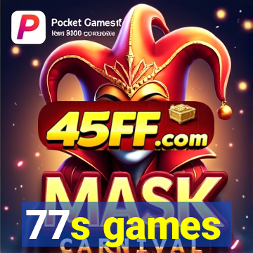 77s games